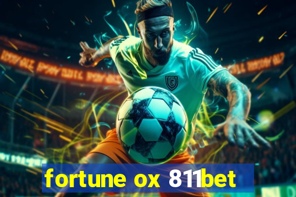 fortune ox 811bet